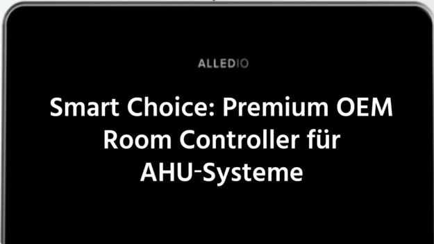 Smart Choice Premium OEM Room Controller für AHU Systeme Smart Choice Premium OEM Room Controller für AHU Systeme