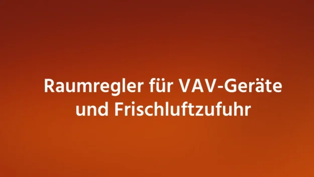 Raumregler für VAV-Geräte und Frischluftzufuhr